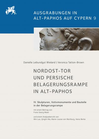 Titelbild für Nordost-Tor und persische Belagerungsrampe in Alt-Paphos: IV.Skulpturen, Votivmonumente und Bauteile in der Belagerungsrampe