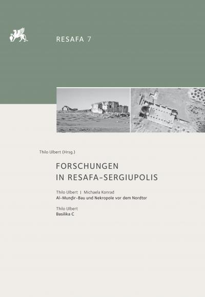 Titelbild für Forschungen in Resafa – Sergiupolis