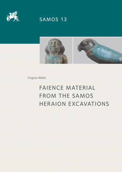 Titelbild für Faience Material from the Samos Heraion Excavations