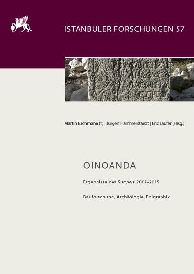 Oinoanda. Ergebnisse des Surveys 2007–2015