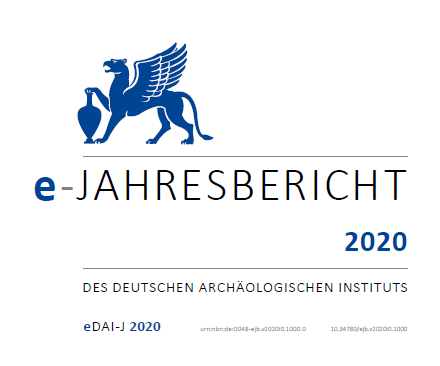 					Ansehen e-Jahresbericht 2020 des Deutschen Archäologischen Instituts
				