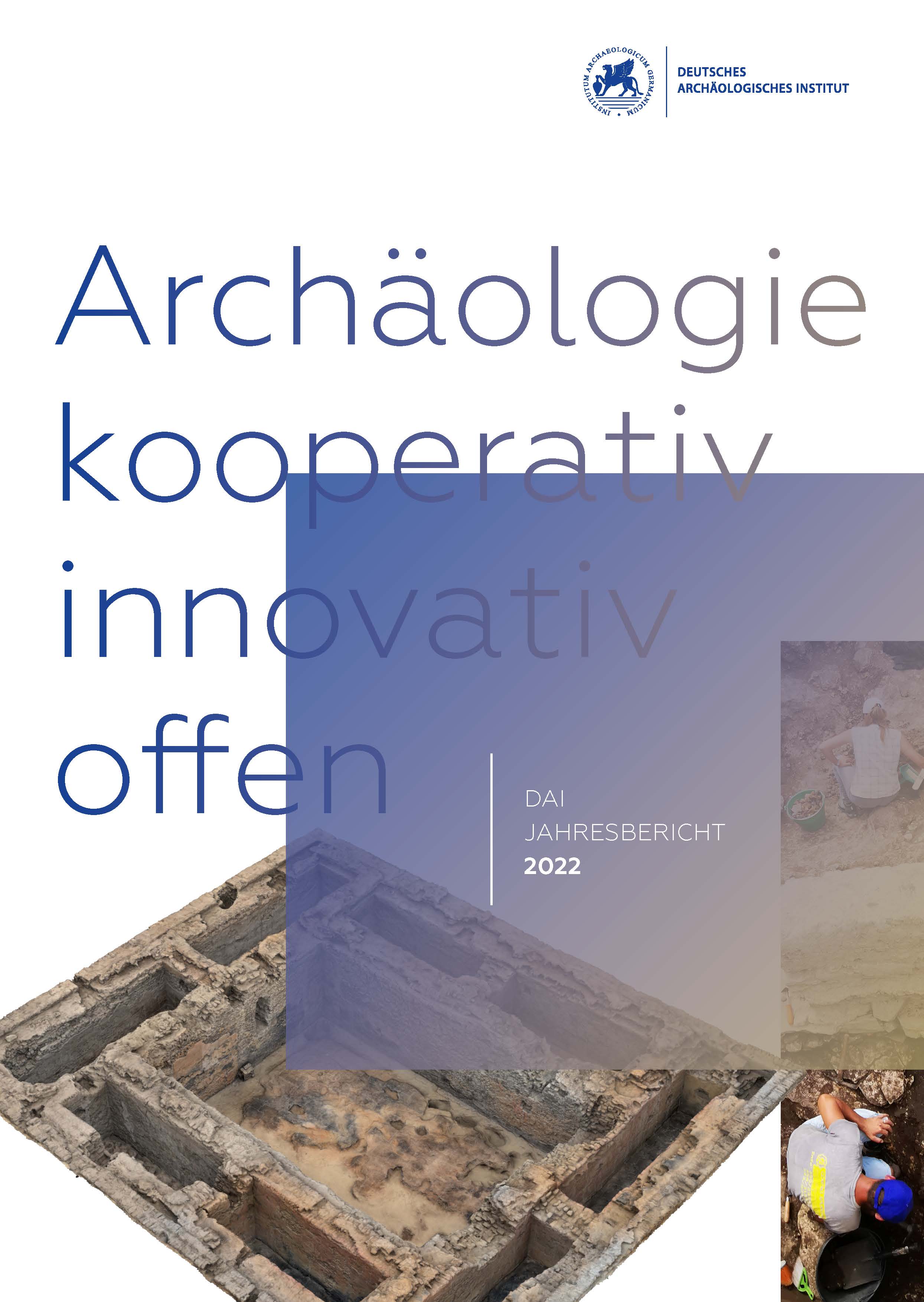 					Ansehen e-Jahresbericht 2022 des Deutschen Archäologischen Instituts
				
