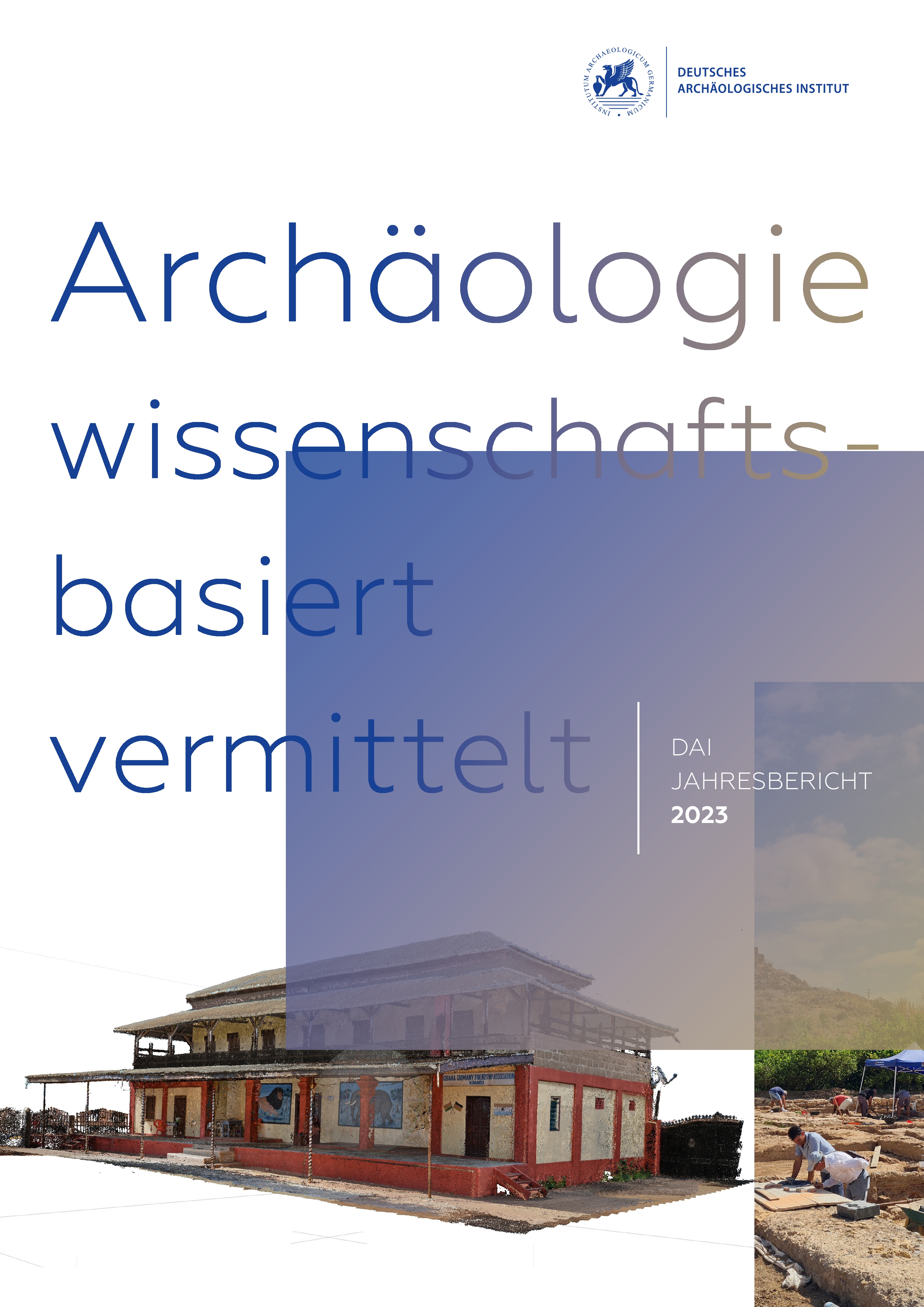 					Ansehen e-Jahresbericht 2023 des Deutschen Archäologischen Instituts
				